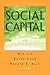 Social Capital: Theory and ...