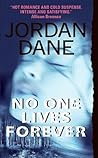 No One Lives Forever by Jordan Dane