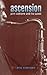 Ascension: John Coltrane An...