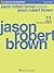 Jason Robert Brown Plays Ja...