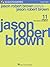Jason Robert Brown Plays Jason Robert Brown: With a CD of Recorded Piano Accompaniments Performed by Jason Robert Brown Women's Edition, Book/CD