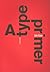 Type Primer, A by John Kane