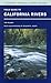 Field Guide to California Rivers (California Natural History Guides #105)