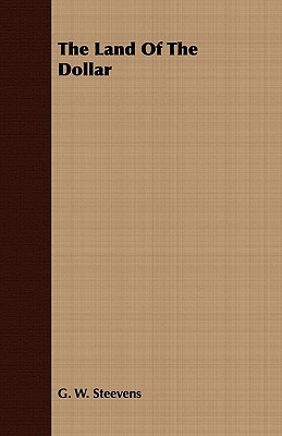 The Land of the Dollar (Hardcover)
