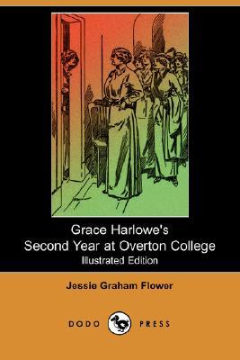 Grace Harlowe's Second Year at Overton College (Paperback)