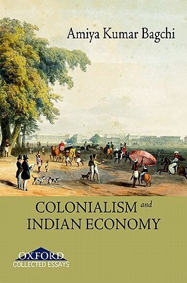 Colonialism and Indian Economy (Hardcover)