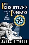 EXECUTIVES COMPASS: Business and the Good Society