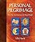Personal Pilgrimage : One Day Soul Journeys for Busy People