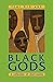 Black Gods. A Collection of Short Stories