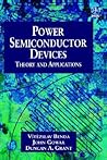 Power Semiconductor Devices: Theory and Applications