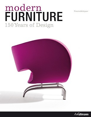 Modern Furniture: 150 Years of Furniture Design (English and French and German Edition)