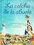 La colcha de la abuela (Spanish Edition)