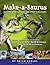 Make-a-saurus: My Life with Raptors and Other Dinosaurs (Dinosaur Crafts S)