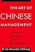 The Art of Chinese Management: Theory, Evidence and Applications