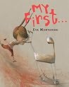 My First by Eva Montanari