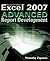 Excel 2007 Advanced Report Development
