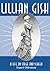 Lillian Gish: A Life on Sta...