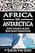 Africa via Antarctica: Sixty Sunsets in the Southern Hemisphere