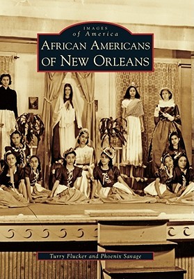 African Americans of New Orleans (Images of America: Louisiana)