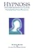 Hypnosis: A Comprehensive G...