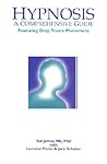 Hypnosis: A Comprehensive Guide