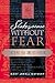 Shakespeare Without Fear by Mary Janell Metzger