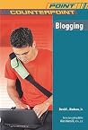 Blogging (Point/Counterpoint) Blogging (Point/Counterpoint)