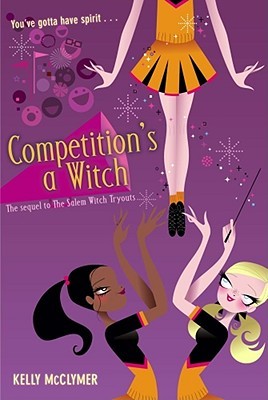 Competition's a Witch (Salem Witch, #2)