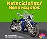 Motocicletas/Motorcycles: Maquinas Maravillosas / Mighty Machines (Pebble Plus Bilingual)