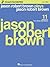 Jason Robert Brown Plays Ja...
