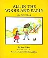 All in the Woodland Early by Jane Yolen