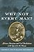 Why Not Every Man?: African Americans and Civil Disobedience in the Quest for the Dream