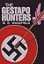 The Gestapo Hunters