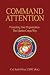 Command Attention by Keith Oliver