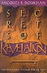Secrets of Revelation: The Apocalypse Through Hebrew Eyes Secrets of Revelation: The Apocalypse Through Hebrew Eyes