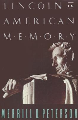 Lincoln in American Memory (Paperback)
