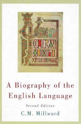A Biography of the English Language (Hardcover)