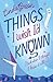 Things I Wish I'd Known by Linda Green