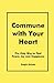 Commune with Your Heart by Dwight Nichols