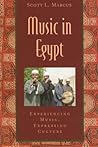 Music in Egypt by Scott L. Marcus