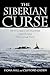 The Siberian Curse: How Communist Planners Left Russia Out in the Cold