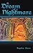 A Dream Of A Nightmare