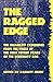 The Ragged Edge by Barrett Shaw