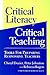 Critical Literacy/Critical ...