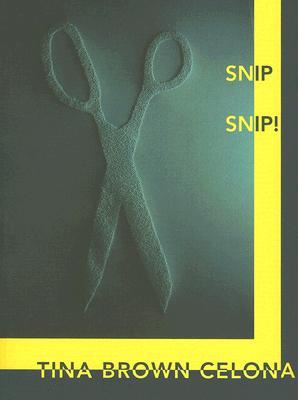 Snip Snip (Paperback)