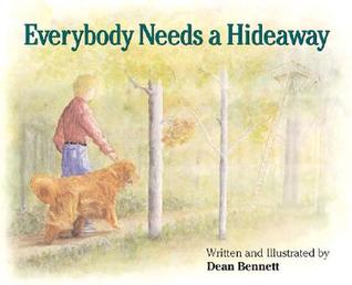Everybody Needs a Hideaway (Hardcover)