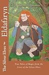 Eldafaryn by The Silver Elves