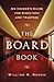 The Board Book: An Insider's Guide for Directors and Trustees