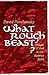 What Rough Beast?: Images o...