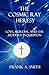 The Cosmic Ray Heresy: Forbidden Love, Murder, and the Modern Inquisition